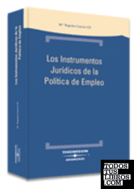 Los Instrumentos Jurídicos de la Política de Empleo