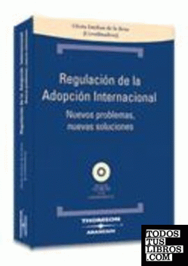 Regulación de la adopción internacional - Nuevos problemas, nuevas soluciones