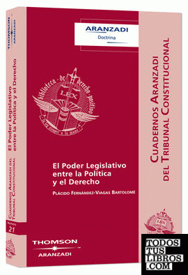 El Poder Legislativo entre la Política y el Derecho