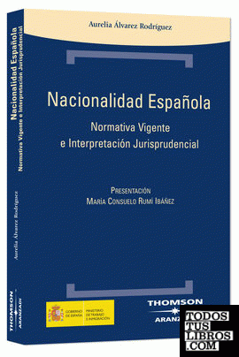 Nacionalidad española - Normativa vigente e interpretación jurisprudencial