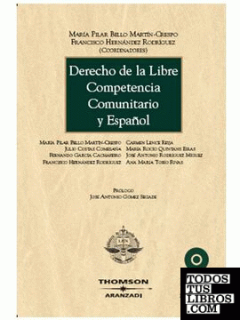 Derecho de la Libre Competencia Comunitario y Español