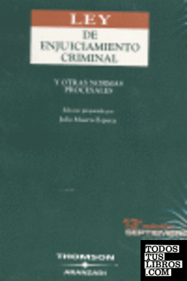 Ley de enjuiciamiento criminal y otras normas procesales