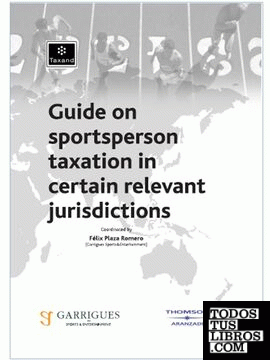 Guide on Sportsperson Taxation in Certain Relevant Jurisdictions