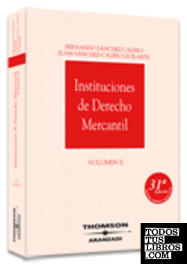 Instituciones de Derecho Mercantil. Volumen II