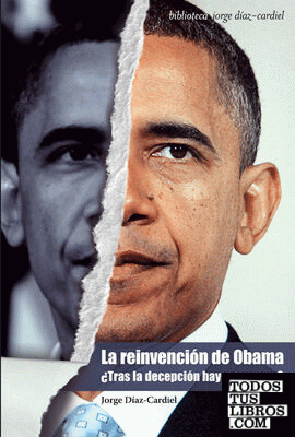 Reinvención de Obama, la