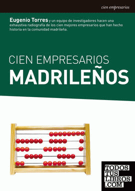 Cien empresarios madrileños