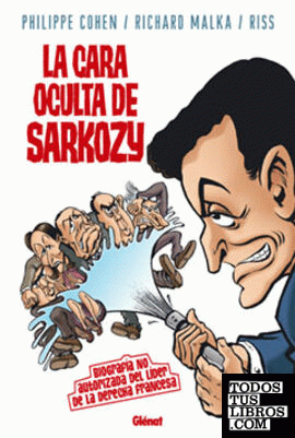 La cara oculta de Sarkozy 1