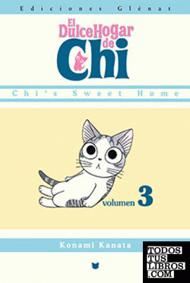 El dulce hogar de Chi 3 El dulce hogar de Chi 3