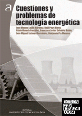 CUESTIONES Y PROBLEMAS DE TECNOLOGÍA ENERGÉTICA