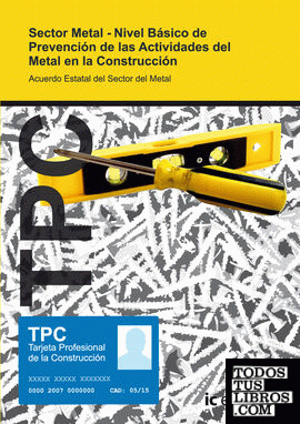 Tpc sector metal - nivel básico de prevención de las actividades del metal de la contrucción