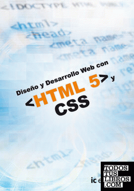 Diseño y desarrollo web con html 5 y css