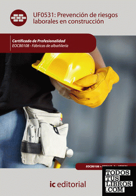 Prevención de riesgos laborales en construcción. eocb0108 - fábricas de albañilería