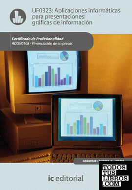 Aplicaciones informáticas para presentaciones: gráficas de información. adgn0108 - financiación de empresas