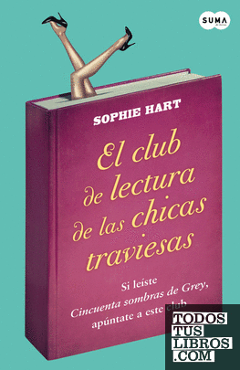 El club de lectura de las chicas traviesas El club de lectura de las chicas traviesas