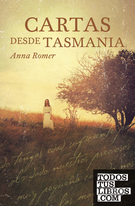 Cartas desde Tasmania Cartas desde Tasmania