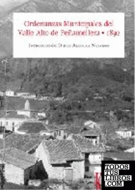 Ordenanzas Municipales del Valle Alto de Peñamellera. 1892