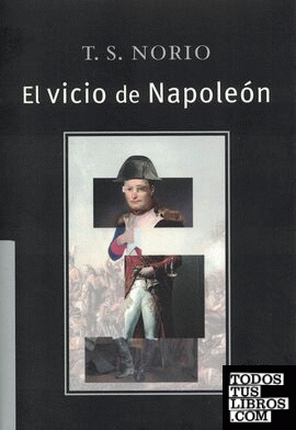 El vicio de Napoleón