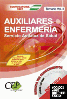 Temario Vol.II. Oposiciones Auxiliares de Enfermería Servicio Andaluz de Salud SAS
