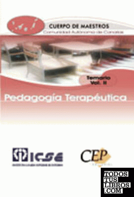 Temario Oposiciones. Vol. II Cuerpo de Maestros. Pedagogía Terapéutica Comunidad Autónoma de Canarias