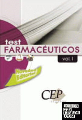 TEST FARMACÉUTICOS  VOL. I. OPOSICIONES GENERALES