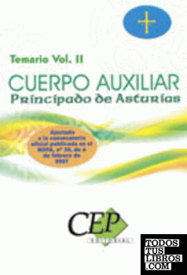 Temario Vol. II Oposiciones Cuerpo Auxiliar del  Principado de Asturias