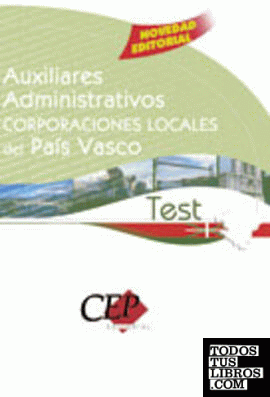 Test Oposiciones Auxiliares Administrativos Corporaciones Locales del País Vasco