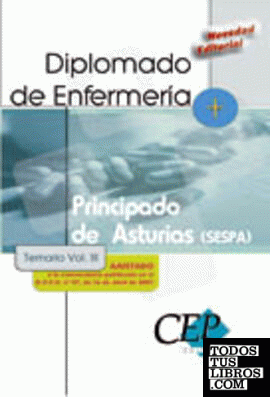 Temario Vol. III. Oposiciones Diplomado de Enfermería (SESPA). Principado de Asturias