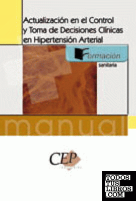 Actualización en el Control y Toma de Decisiones Clínicas en Hipertensión Arterial. Formación