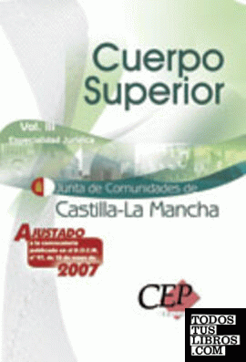 Temario  Vol. III. Oposiciones Cuerpo Superior. Especialidad Jurídica. Junta de Comunidades de Castilla-La Mancha.