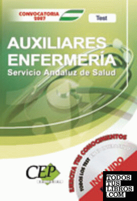 TEST OPOSICIONES AUXILIARES DE ENFERMERÍA. SERVICIO ANDALUZ DE SALUD (SAS)