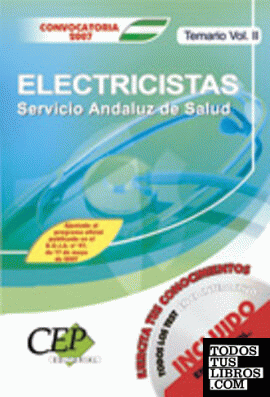 Temario Vol. II Oposiciones Electricistas. Servicio Andaluz de Salud (SAS)