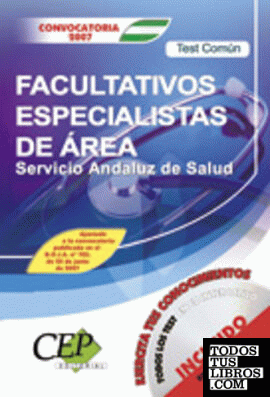 Test Común Facultativos Especialistas de Área del Servicio Andaluz de Salud SAS