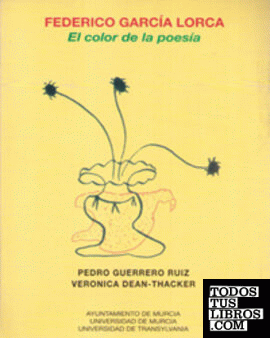 Federico Garcia Lorca. el Color de la Poesia