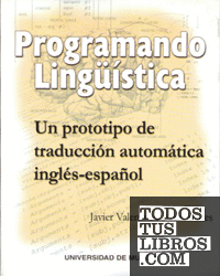 Programando Lingüística: Un Prototipo de Traducción Automática Inglés-Español