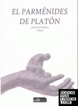 El Parménides de Platón. 2ª Edición