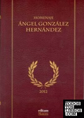 Homenaje Ángel González Hernández