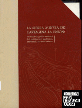 La Sierra Minera de Cartagena-La Unión
