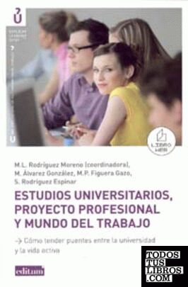 Estudios Universitarios, Proyecto Profesional y Mundo del Trabajo.