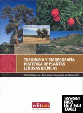 Toponimia y Biogeografía Histórica de Plantas Leñosas Ibéricas