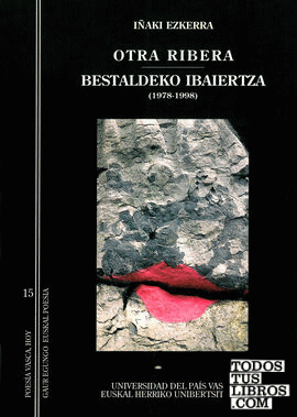 Otra ribera - Bestaldeko ibaiertza (1978-1998)