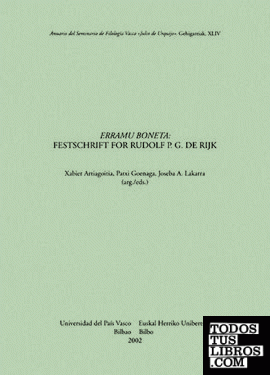 Erramu Boneta. Festschrift for Rudolf P. G. de Rijk