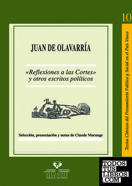 Reflexiones a las Cortes y otros escritos políticos Reflexiones a las Cortes y otros escritos políticos
