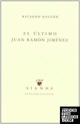 El último Juan Ramón Jiménez