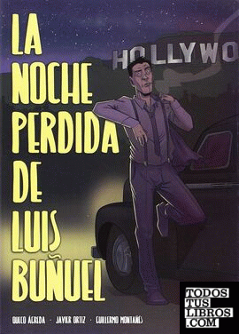 La noche perdida de Luis Buñuel