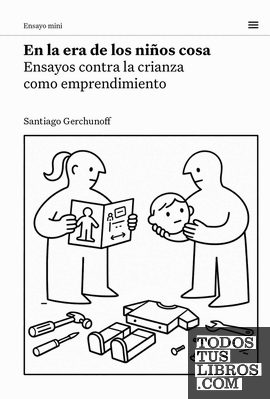 En la era de los niños cosa En la era de los niños cosa