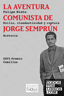 La aventura comunista de Jorge Semprún