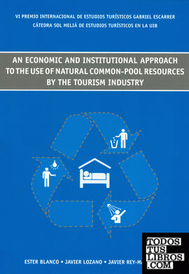 An economic and institutional approach to the use of natural common-pool resources by the tourism industry