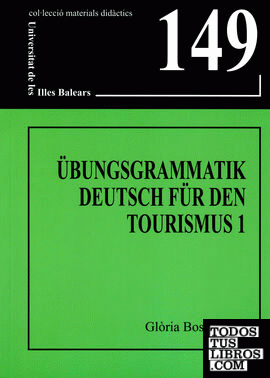 Übungsgrammatik deutsch für den tourismus 1