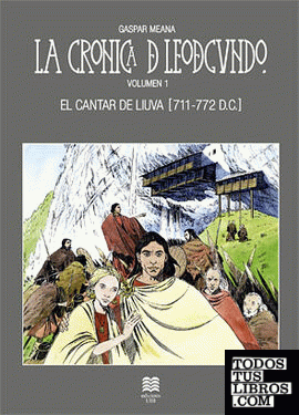 La cronica de Leodegundo. Vol.1
