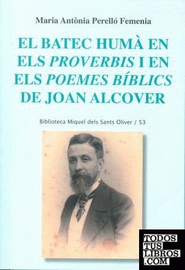 El batec humà en els proverbis i en els poemes bíblics de Joan Alcover